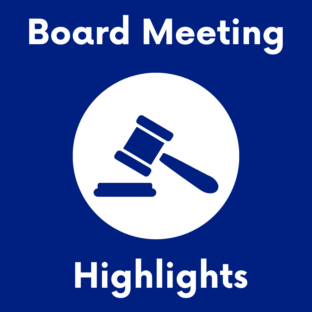 Highlights from the September Board Meeting